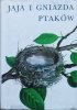 Jan Hanzak Jaja i gniazda ptaków